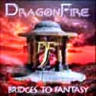 DragonFire : Bridges to Fantasy